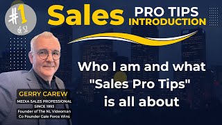 Sales Pro Tip #1 of 52 with Gerry Carew - Introduction