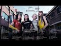 BLACKPINK PLAYLIST 2025 UPDATED 블랙핑크 노래 모음 BLACKPINK PLAYLIST 2025 UPDATED 블랙핑크 노래 모음