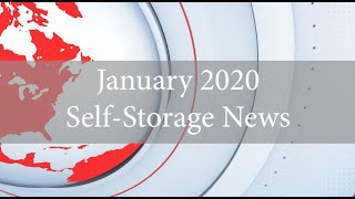 Self Storage Industry News January 2020