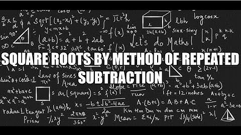 Finding square roots by Repeated Subtraction Method