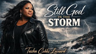 Still God in the Storm | Powerful Gospel Worship Anthem (Tasha Cobbs Style)