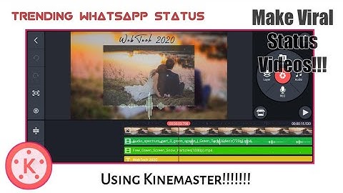 How To Make Viral WhatsApp Status In Android Mobile Using Kinemaster App [Urdu / Hindi] WebTech 2020