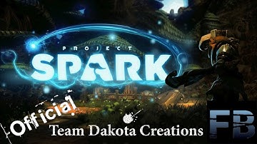 Project Spark Official Team Dakota Creations