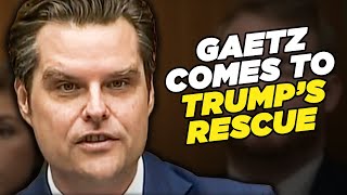 Matt Gaetz Immediately Proposes Legislation To Protect Trump From Future Indictment