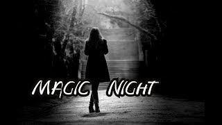 MAGIC NIGHT - Sulton Ali Rahmatov (Music Video)