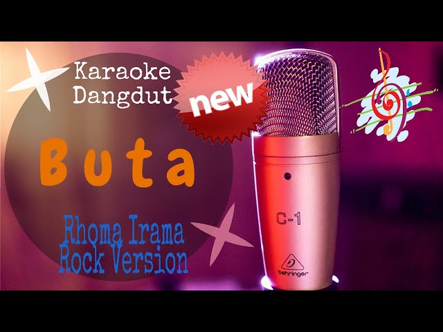 Karaoke Buta Rhoma Irama Versi Rock Dangdut (Karaoke Dangdut Lirik Tanpa Vocal) class=