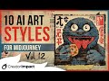 10 impactful midjourney art styles vol 12 prompt tips