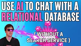 Use AI to chat with a relational SQL database with natural language!