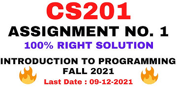 CS201 ASSIGNMENT 1 SOLUTION 2021 | CS201 ASSIGNMENT 1 FALL 2021 | CS201 ASSIGNMENT 1 2021 | VuTech