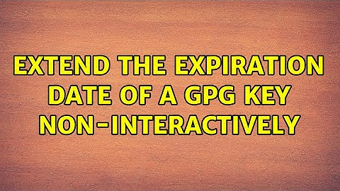 Extend the expiration date of a GPG key non-interactively