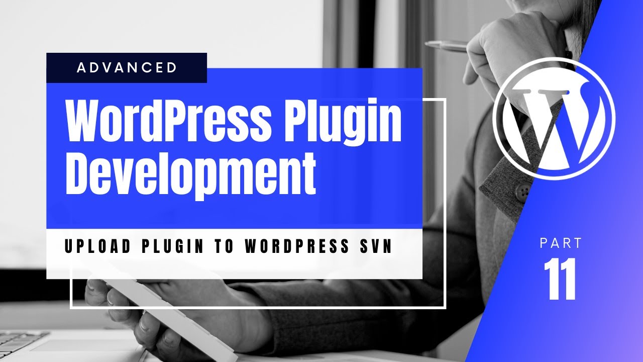 #11 How to Use Subversion with the WordPress Plugin Directory | Upload ...