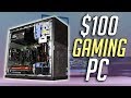 $100 BUDGET GAMING PC! | Plays Fortnite, PUBG, Overwatch, and More!