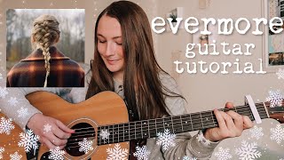 Video thumbnail of "Evermore Guitar Tutorial (feat Bon Iver) // Taylor Swift evermore // Nena Shelby"
