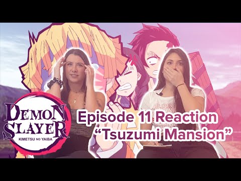 Demon Slayer - Reaction - S1E11 - Tsuzumi Mansion