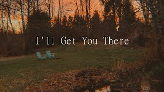 Jaeden Luke - I'll Get You There (Official Lyric Video)