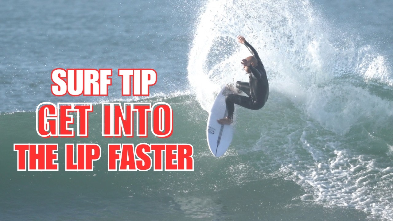 Surf Tip: Enter the Lip Faster & Surf More Vertically