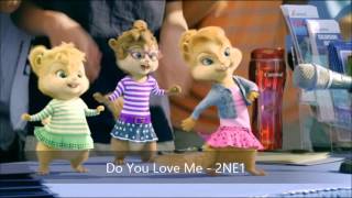 Do You Love Me - 2NE1 ( Version Chipmunks)