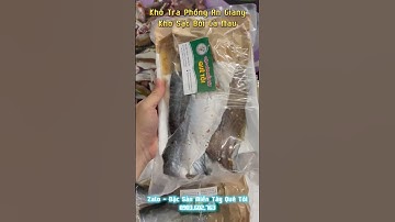 Khô Cá Tra Phồng An Giang - Khô Cá Sặc Bổi Cà Mau - Hàng đi Nước Ngoài - Zalo : 0903.602.763