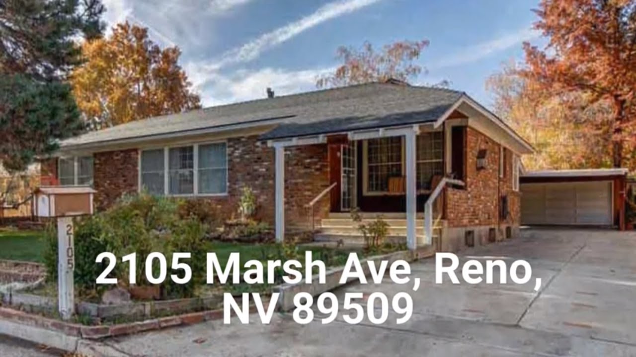 2105 Marsh Ave, Reno, NV 89509 Nevada Homes for Sale YouTube