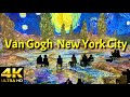 Immersive Van Gogh Exhibit New York City/ Full Show 11/17/2021