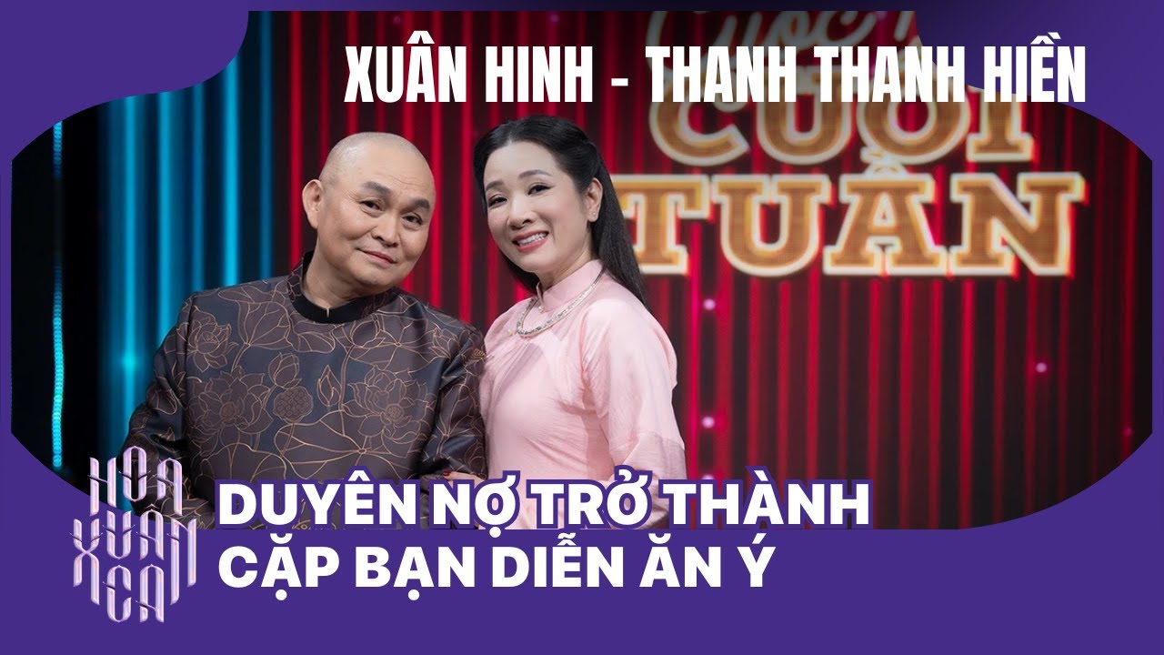NSƯT Xuân Hinh - Thanh Thanh Hiền và duyên nợ trở thành cặp bạn diễn ăn ý | Cuộc hẹn cuối tuần