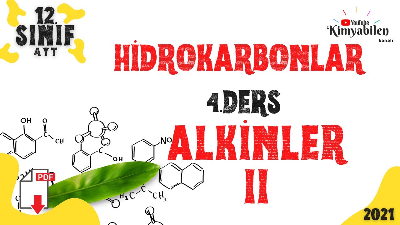 ALKİNLER KONU ANLATIMI -ALKİNLERİN KİMYASAL ÖZELLİKLERİ -12.SINIF KİMYA ...