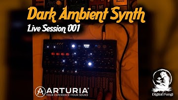 Arturia MicroFreak Dark Ambient Synth Live Session 001