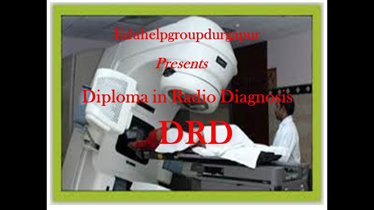 DRD Course Detail (Diploma in Radio diagnosis) - YouTube