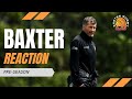 Chiefs tv  rob baxter preseason chat