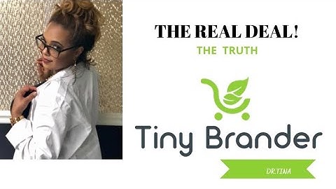 The Truth about Tiny Branders