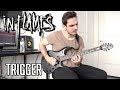In Flames | Trigger | GUITAR COVER (2020) + Screen Tabs