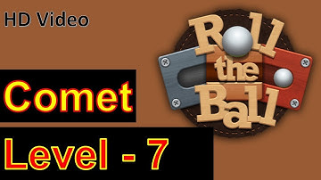 How to Play Roll the Ball Slide Puzzle Comet Level 7 with 3 Stars Walkthrough