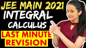 JEE MAINS 2022 : INTEGRAL CALCULUS : MOST EXPECTED QUESTIONS : LAST MINUTE REVISION