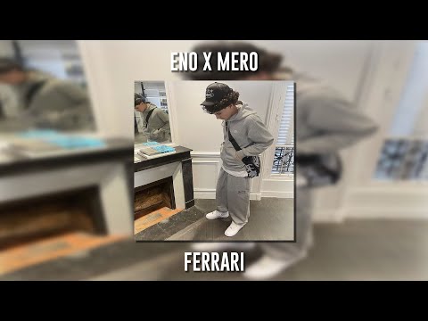 Eno ft. Mero - Ferrari (Speed Up)