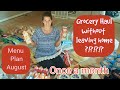 Large family Grocery Haul without leaving home?!???  PLUS MENU PLAN AUGUST