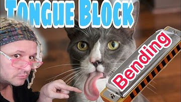 How to Bend Tongue Blocking