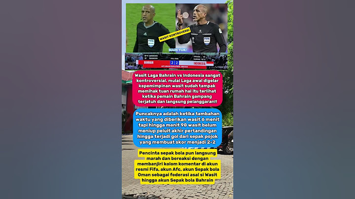 Kepemimpinan wasit asal Oman dalam Laga Bahrain vs Indonesia sangat tidak adil #timnasindonesia