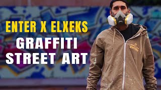 ENTER x ELXEKS: Graffiti Street Art