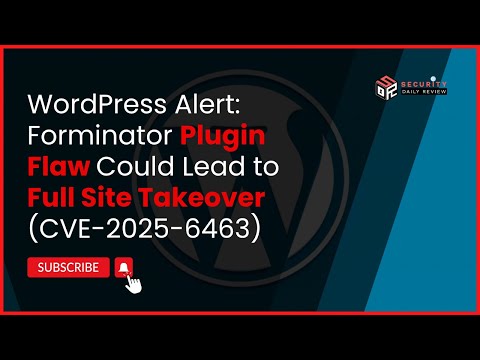 WordPress Alert: Forminator Plugin Flaw Could Lead to Full Site Takeover (CVE-2025-6463)