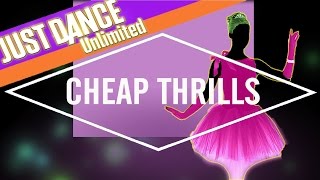 Just Dance Unlimited - Cheap Thrills By Sia Ft. Sean Paul - Fanmade Mashup.