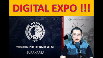 DIGITAL EXPO ATMI!!! Kunjungi dan dukung Tugas Akhir yang Anda jagokan!
