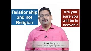 RELATIONSHIP AND NOT RELIGION