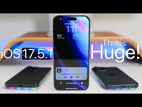 iOS 17.5.1 - This Is Huge!