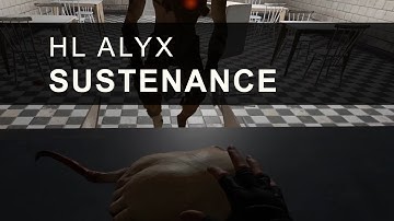 Sustenance - Half-Life Alyx Custom Map - No Commentary