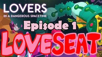 Lovers in a Dangerous Spacetime - Episode 01: Save the Space-Bunnies - Loveseat Gaming