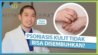 Penyebab Penyakit Kulit Psoriasis dari Dokter! Kulit Gatal \u0026 Kemerahan Bisa Jadi Gejala \u0026 Dampaknya