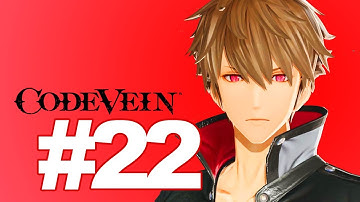 Code Vein Gameplay Part 22 -  Ashen Cavern #1