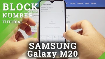 How to Block Number in SAMSUNG Galaxy M20 - Block Calls & Texts