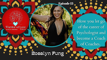 Episode 13  How you let go of the career of Psychologist and become a Coach of Coaches.