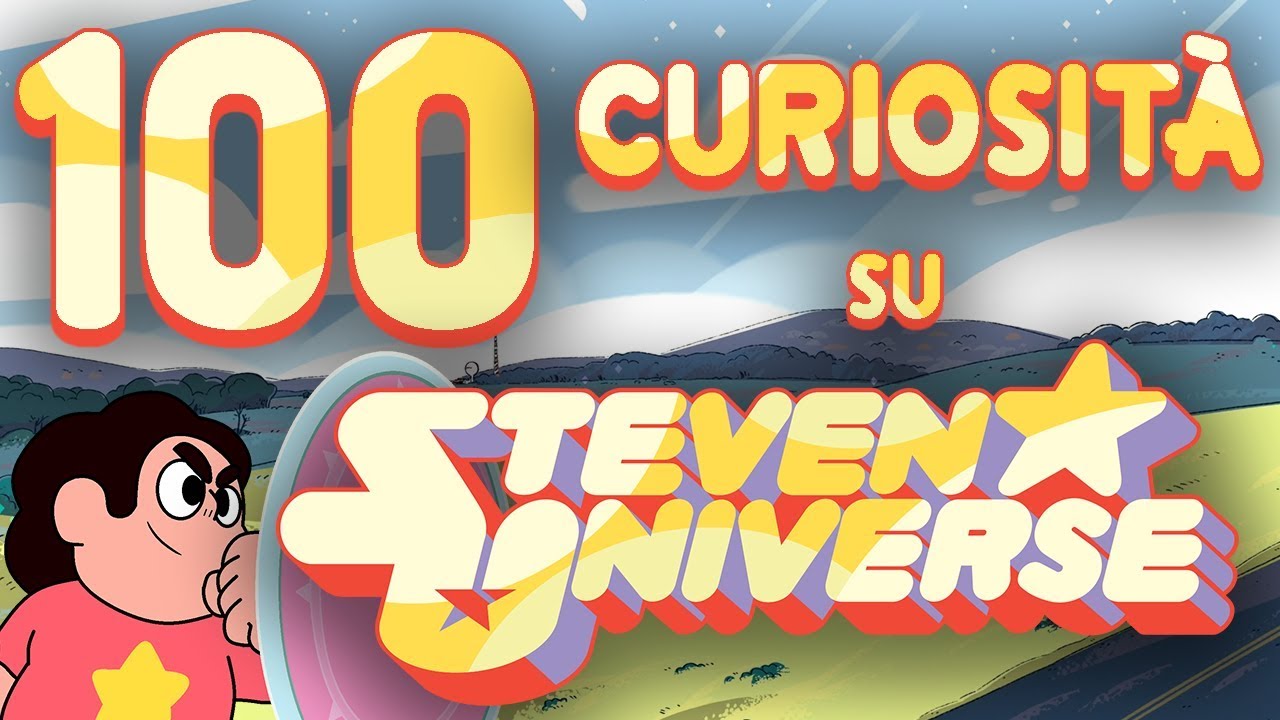 100 curiosità su Steven Universe